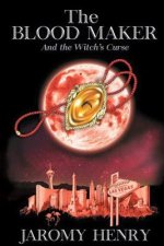 Blood Maker and the Witch's Curse