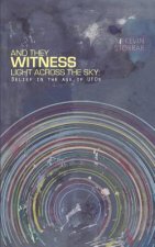 And They Witness Light Across The Sky (softcover edition)