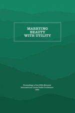 Marrying Beauty with Utility