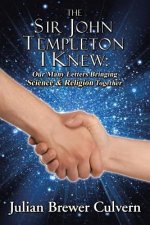 Sir John Templeton I Knew