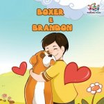 Boxer e Brandon