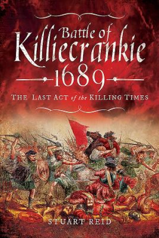 Battle of Killiecrankie 1689