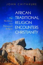 African Traditional Religion Encounters Christianity