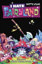 I Hate Fairyland Volume 4: Sadly Never After