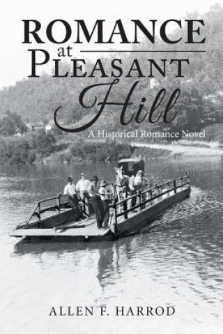 Romance at Pleasant Hill