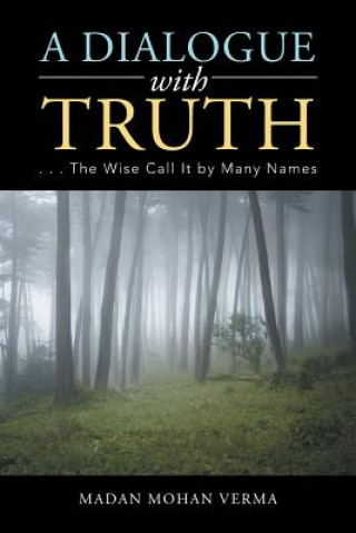 Dialogue with Truth
