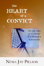 Heart of a Convict