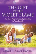 Gift of the Violet Flame