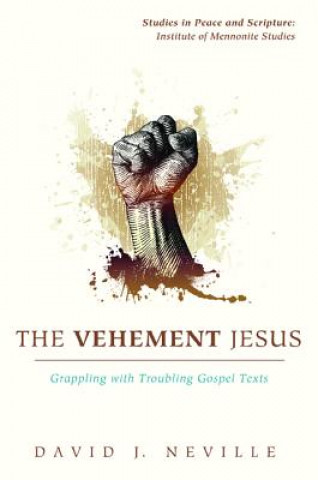 Vehement Jesus