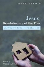 Jesus, Revolutionary of the Poor