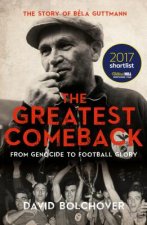 Greatest Comeback: From Genocide to Football Glory