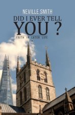 Did I Ever Tell You...?: Faith in Later Life