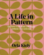 Life in Pattern