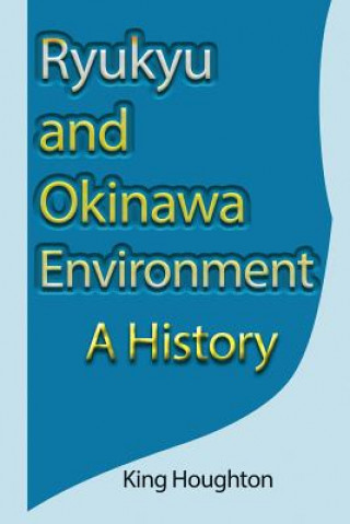 Ryukyu and Okinawa Environment