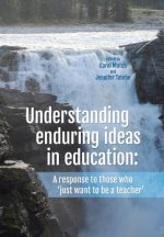 Understanding Enduring Ideas in Education