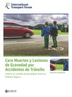 Cero Muertes y Lesiones de Gravedad por Accidentes de Transito