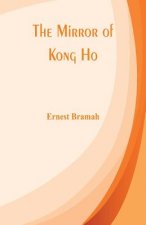 Mirror of Kong Ho