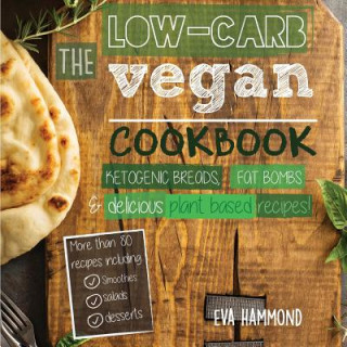 Low Carb Vegan Cookbook (EVA HAMMOND)(Miękka)
