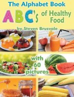Alphabet Book ABC's of Healthy Food
