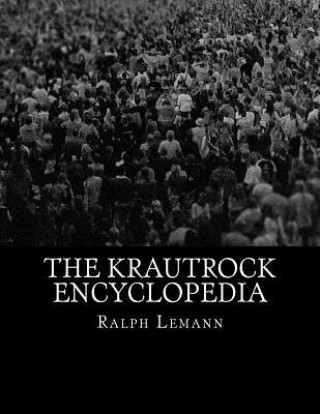 The Krautrock Encyclopedia