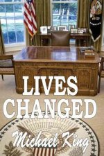 LIVES CHANGED Book One
