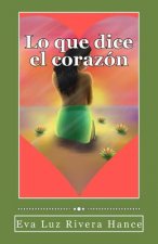 Lo que dice el corazon