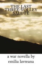 The Last Three-Volley Salute