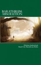 Barathrum: Absolution: Band 4 Der Barathrum Reihe