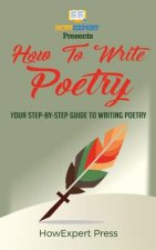 How To Write Poetry: Your Step-By-Step Guide To Writing a Poetry