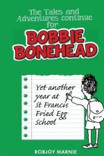 The Tales and Adventures Continue for Bobbie Bonehead - Children's Books: Children's Comics & Graphic Novels