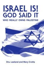 Israel is! God said it: Who Really Owns Palestine?