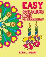 Easy Coloring book For Children SERIES6: Play Learn and Relax