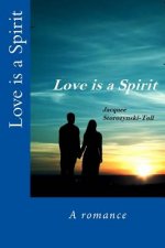 Love is a Spirit