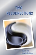 Two Resurrections