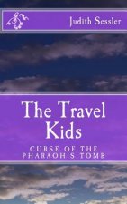 The Travel Kids: Curse of the Pharaoh's Tomb