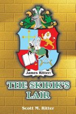 James Ritter: The Skirik's Lair