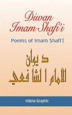 Diwan Imam Shafi'i: Poems of Imam Shafi'i