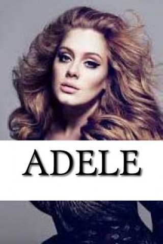 Adele: A Biography