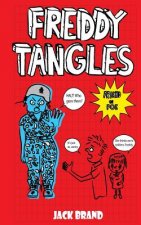 Freddy Tangles: Friend or Foe
