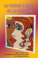 La Verdad a Cerca de la Brujeria