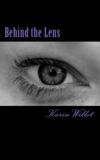 Behind the Lens