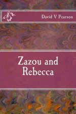 Zazou and Rebecca