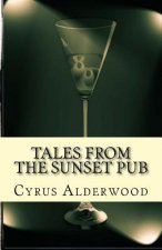 Tales from the Sunset Pub