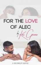 For the Love of Alec: A Devereux Novel