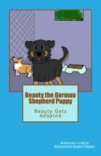 Beauty The German Shepherd Puppy: Beauty Gets Adopted