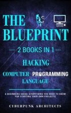 Hacking and Computer Programming Languages: 2 Books in 1: