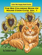 The Big Coloring Book Of Maine Coon Cats - Volume 1