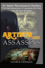 Artists and Assasins: The Third Adventure of Leonardo da Vinci and Niccolo da Pavia