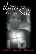 Letter to My Younger Self
