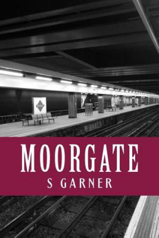 Moorgate: poetry